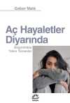 Aç Hayaletler Diyarında & Bağımlılıkla Yakın Temaslar