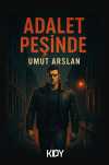 Adalet Peşinde