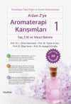 A'dan Z'ye Aromaterapi Karışımları