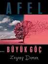 Afel – Büyük Göç