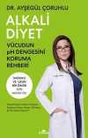 Alkali Diyet & Vücudun pH Dengesini Koruma Rehberi