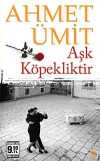 Aşk Köpekliktir