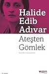 Ateşten Gömlek: Selim İleri'nin Sonsözüyle