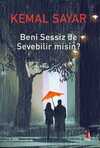 Beni Sessiz de Sevebilir Misin?