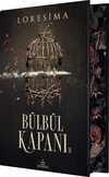 Bülbül Kapanı 2