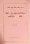 Diriliş Neslinin Amentüsü