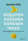 Düşleyen Düşünen Dönüşen İnsan