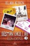 Düşman Okullar 3 / Son Ders