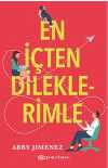 En İçten Dileklerimle
