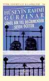 Gönül Bir Yel Değirmenidir Sevda Öğütür