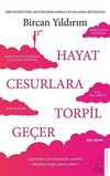 Hayat Cesurlara Torpil Geçer