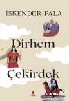 İki Dirhem Bir Çekirdek
