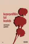 Karanfilin İzi Kaldı