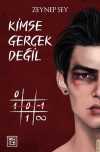 Kimse Gerçek Değil