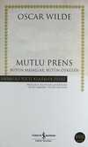Mutlu Prens & Bütün Masallar Bütün Öyküler