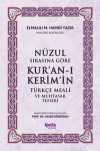 Nüzul Sırasına Göre Kur'an