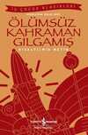 Ölümsüz Kahraman Gılgamış