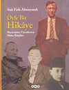 Öyle Bir Hikaye / Hayattayken Yayımlanmış Hikaye Kitapları