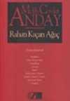 Rahatı Kaçan Ağaç