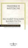 Richard Wagner Bayreuth'ta / Zamana Aykırı Bakışlar 4