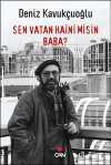 "Sen Vatan Haini Misin Baba?"