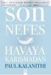 Son Nefes Havaya Karışmadan