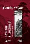 Söyleme Bilmesinler