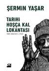 Tarihi Hoşça Kal Lokantası