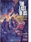 The Last Of Us: Amerikan Rüyası