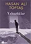 Yalnızlıklar