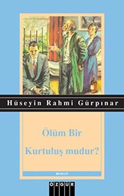 Ölüm Bir Kurtulus mudur?