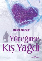 Yüregime Kis Yagdi