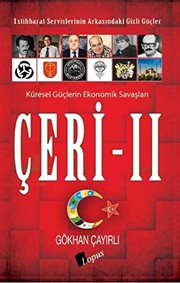 Ceri - 2; Istihbarat Servislerinin Arkasindaki Gizli Gücler
