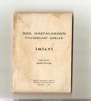 Inilti, akil hastalarinin yazdiǧi şiirler