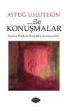 ... ile Konuşmalar & Sylvia Plath ile Karşılıklı Konuşmalar