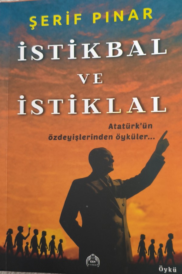 İstikbal Ve İstiklal