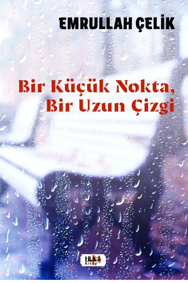 Bir Küçük Nokta, Bir Uzun Çizgi