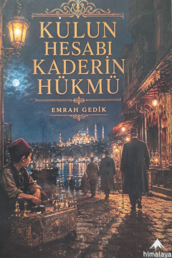 Kulun Hesabı Kaderin Hükmü